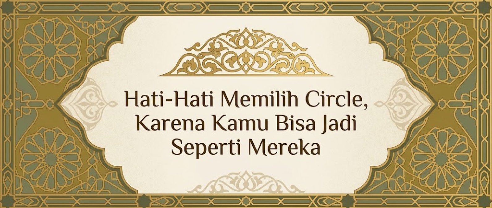 Hati-Hati Memilih Circle, Karena Kamu Bisa Jadi Seperti Mereka